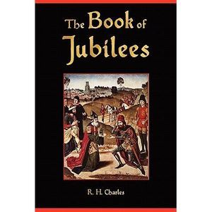 The Book of Jubilees -- Anonymous